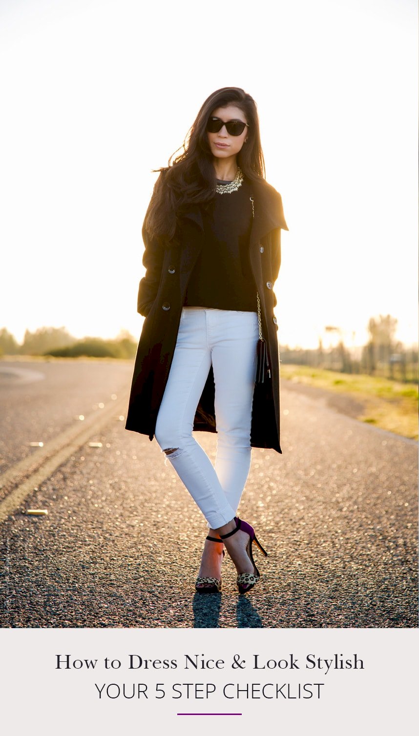 HOW TO LOOK YOUR BEST – 5 STEP CHECKLIST